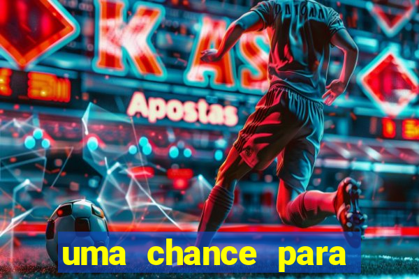 uma chance para lutar filme completo dublado