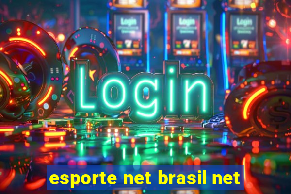 esporte net brasil net