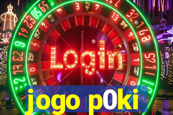 jogo p0ki