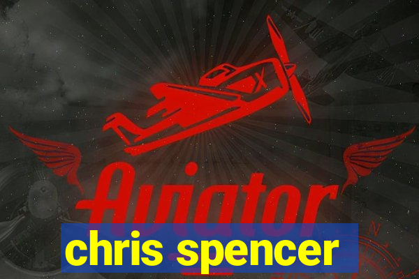 chris spencer