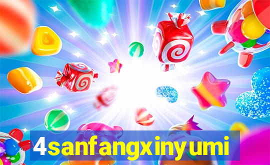 4sanfangxinyuming.com