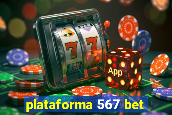 plataforma 567 bet