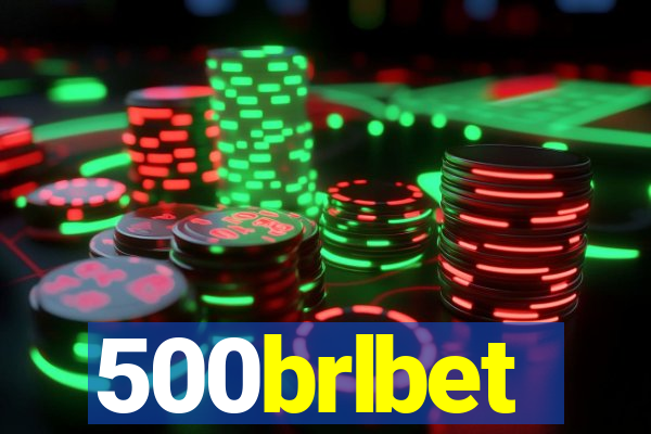 500brlbet