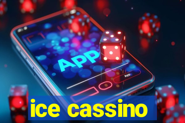 ice cassino