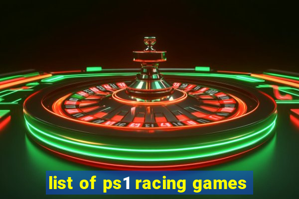 list of ps1 racing games