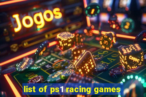 list of ps1 racing games