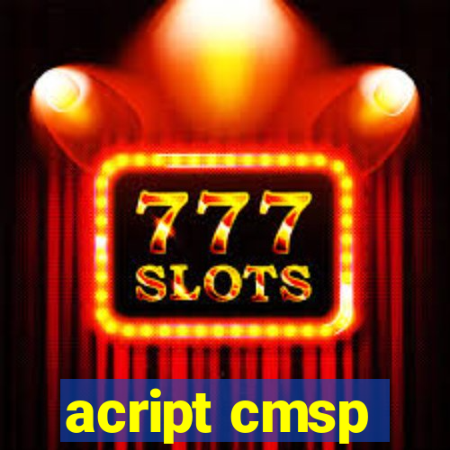 acript cmsp