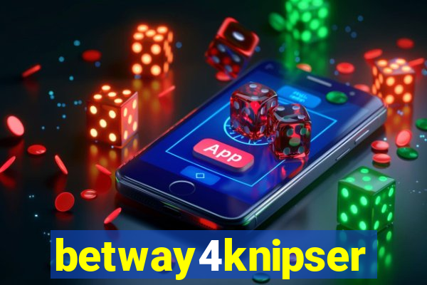 betway4knipser