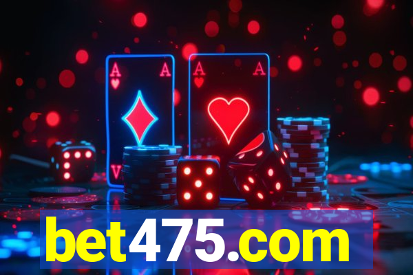 bet475.com