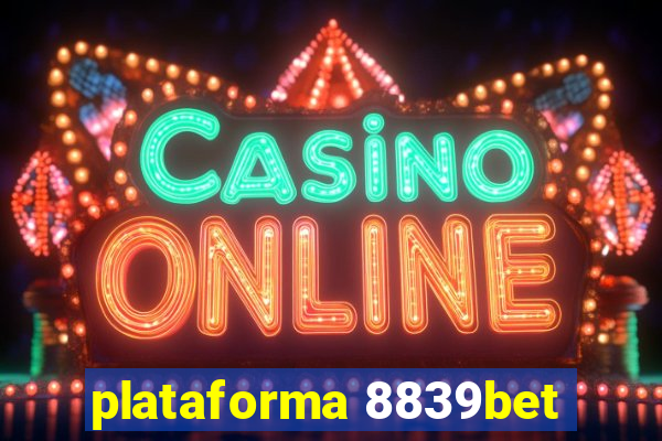 plataforma 8839bet