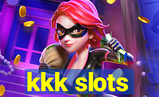 kkk slots