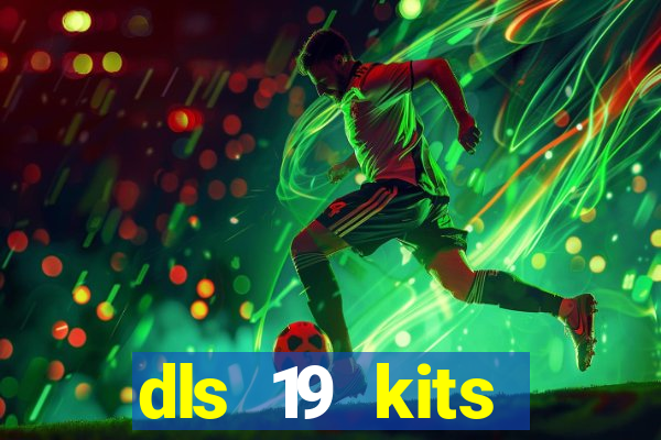 dls 19 kits barcelona 2019