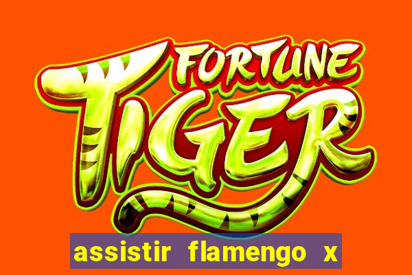 assistir flamengo x fortaleza futemax