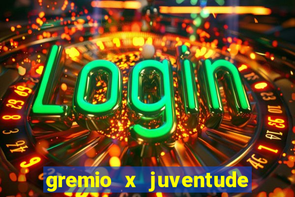 gremio x juventude futebol play hd