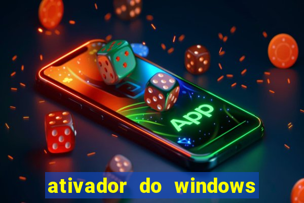 ativador do windows 7 ultimate