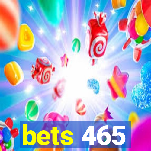 bets 465