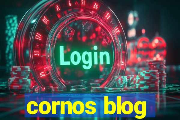 cornos blog