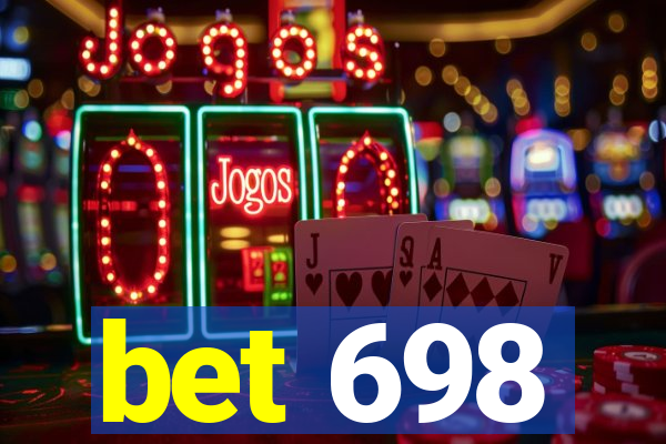 bet 698