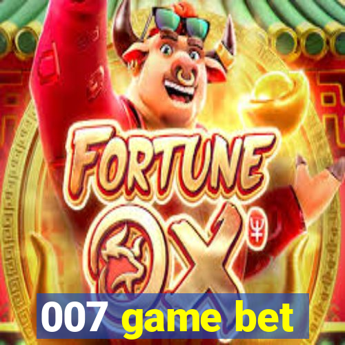 007 game bet