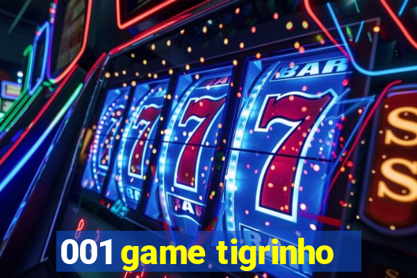 001 game tigrinho