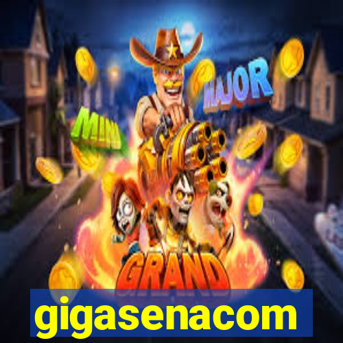 gigasenacom