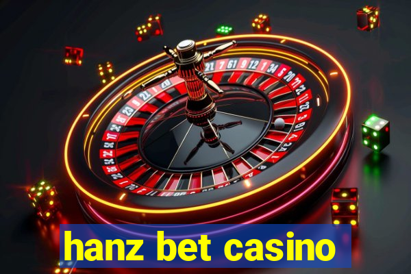 hanz bet casino