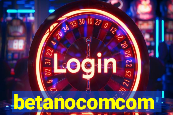 betanocomcom