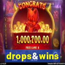 drops&wins