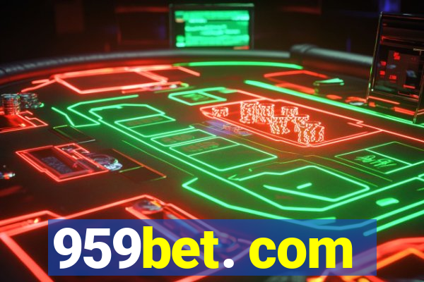 959bet. com