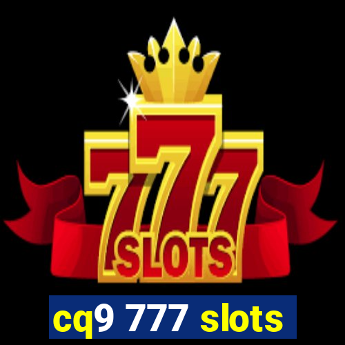 cq9 777 slots