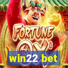 win22 bet