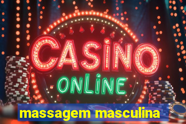 massagem masculina