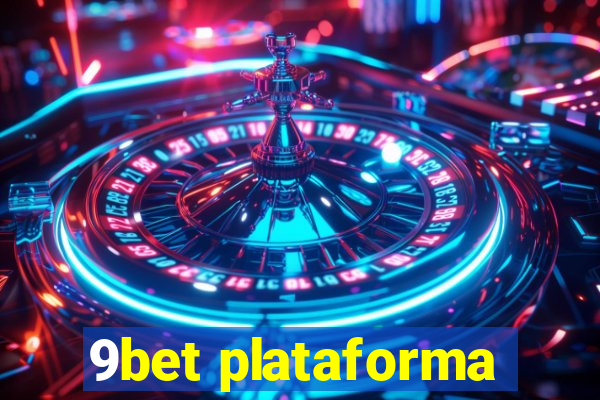 9bet plataforma