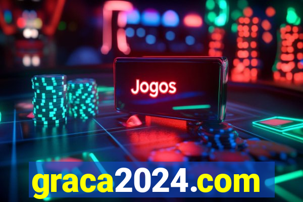 graca2024.com