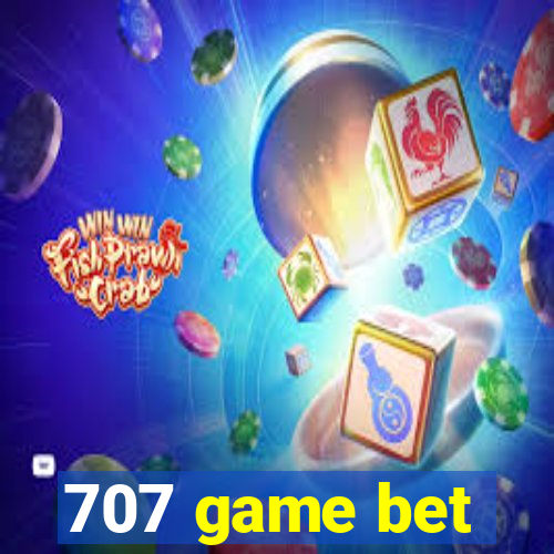 707 game bet