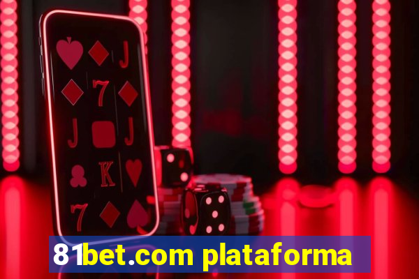 81bet.com plataforma