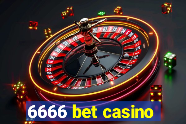 6666 bet casino