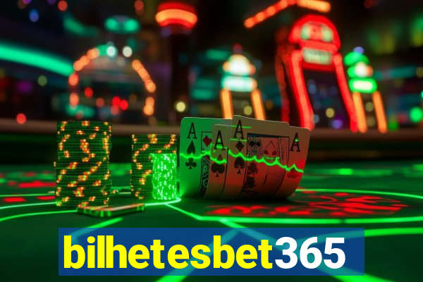 bilhetesbet365