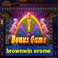 brownwin erome