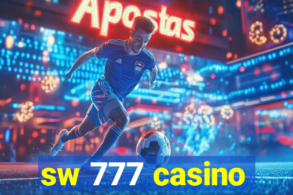 sw 777 casino