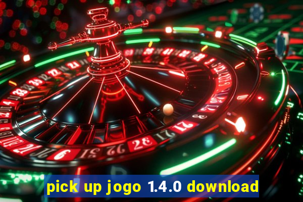 pick up jogo 1.4.0 download