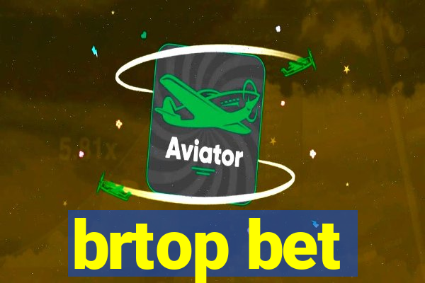 brtop bet