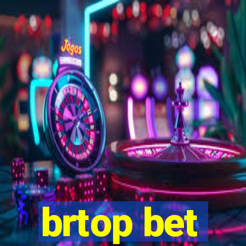 brtop bet