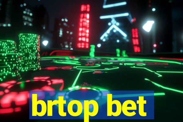 brtop bet