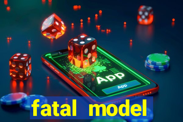 fatal model cruzeiro sp