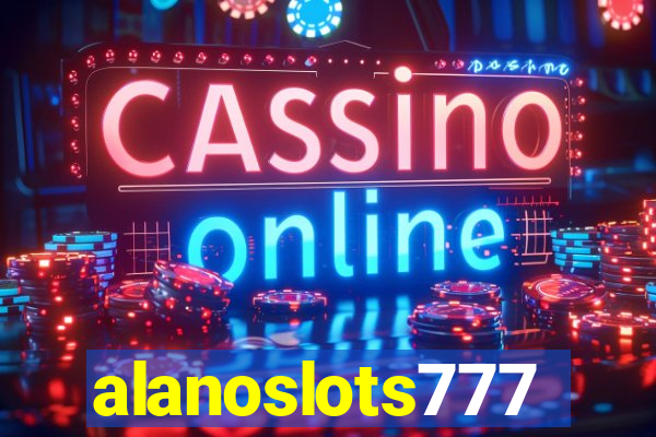 alanoslots777