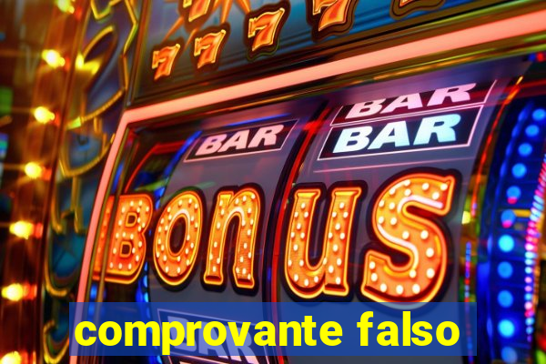 comprovante falso