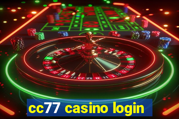 cc77 casino login