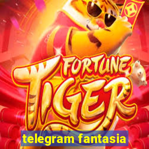 telegram fantasia