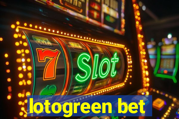 lotogreen bet